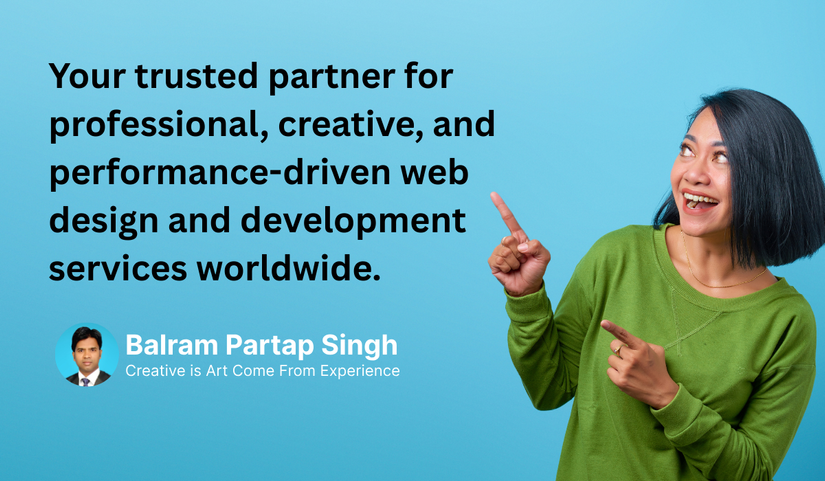 Your trusted partner for professional, creative, and performance-driven web design and development services worldwide.