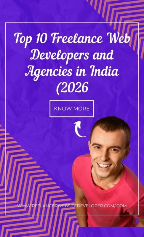 Top 10 Freelance Web Developers and Agencies in India (2026